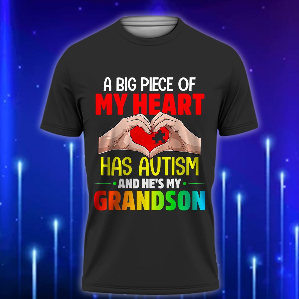 A_Big_Piece_Of_My_Heart_Has_Autism_and_He_s_My_Grandson_-_Heartfelt_Autism_Awareness_T-Shirt_2025_Black