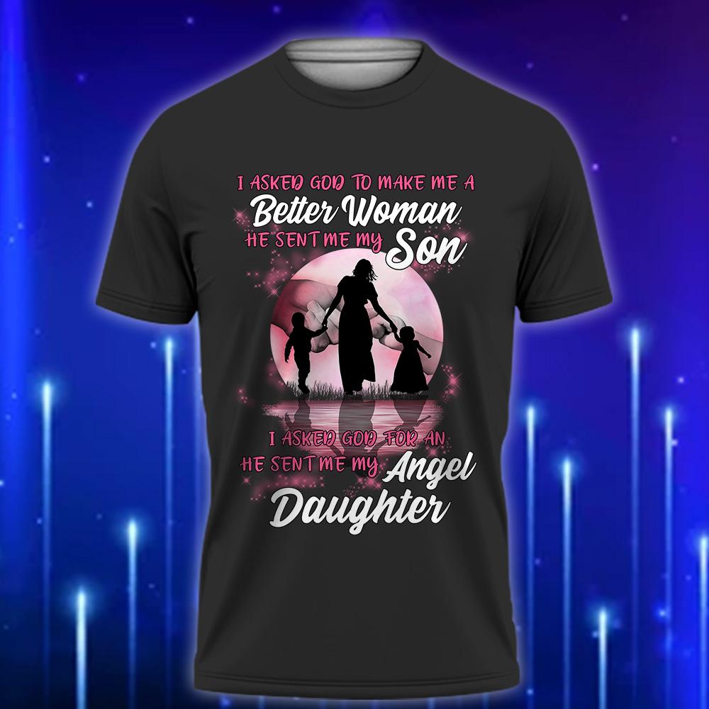 Custom_Mom_T-Shirt_I_Asked_God_for_a_Better_Woman_26_He_Sent_Me_My_Son_Daughter_Perfect_Christian_Gift_for_Moms_Black