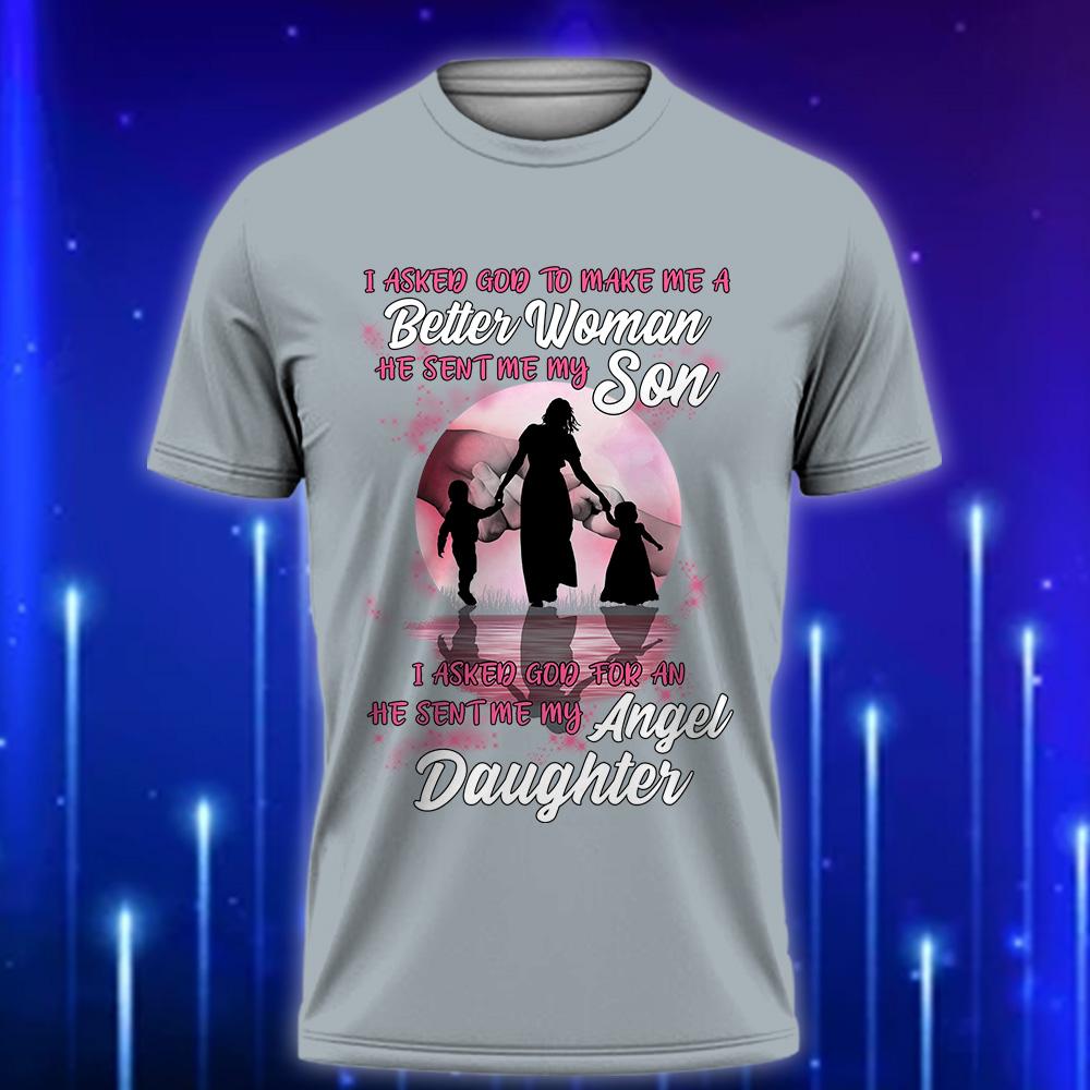 Custom_Mom_T-Shirt_I_Asked_God_for_a_Better_Woman_26_He_Sent_Me_My_Son_Daughter_Perfect_Christian_Gift_for_Moms_Grey