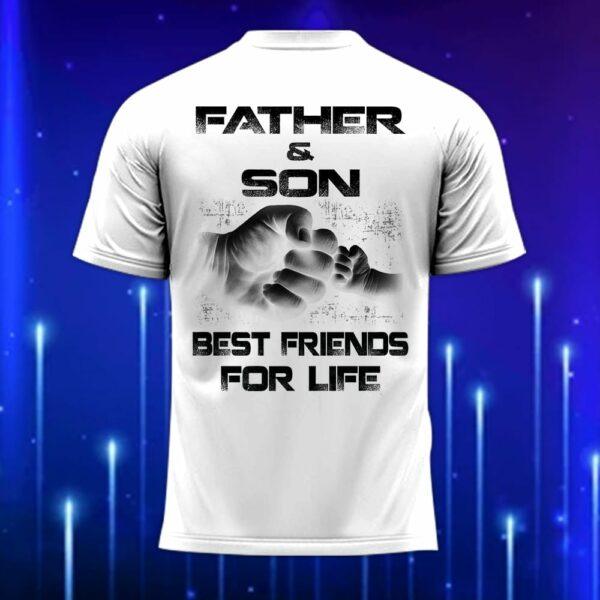 Father_and_Son_Best_Friends_for_Life_Shirt_2025_The_Ultimate_Custom_Father_T-Shirt_White
