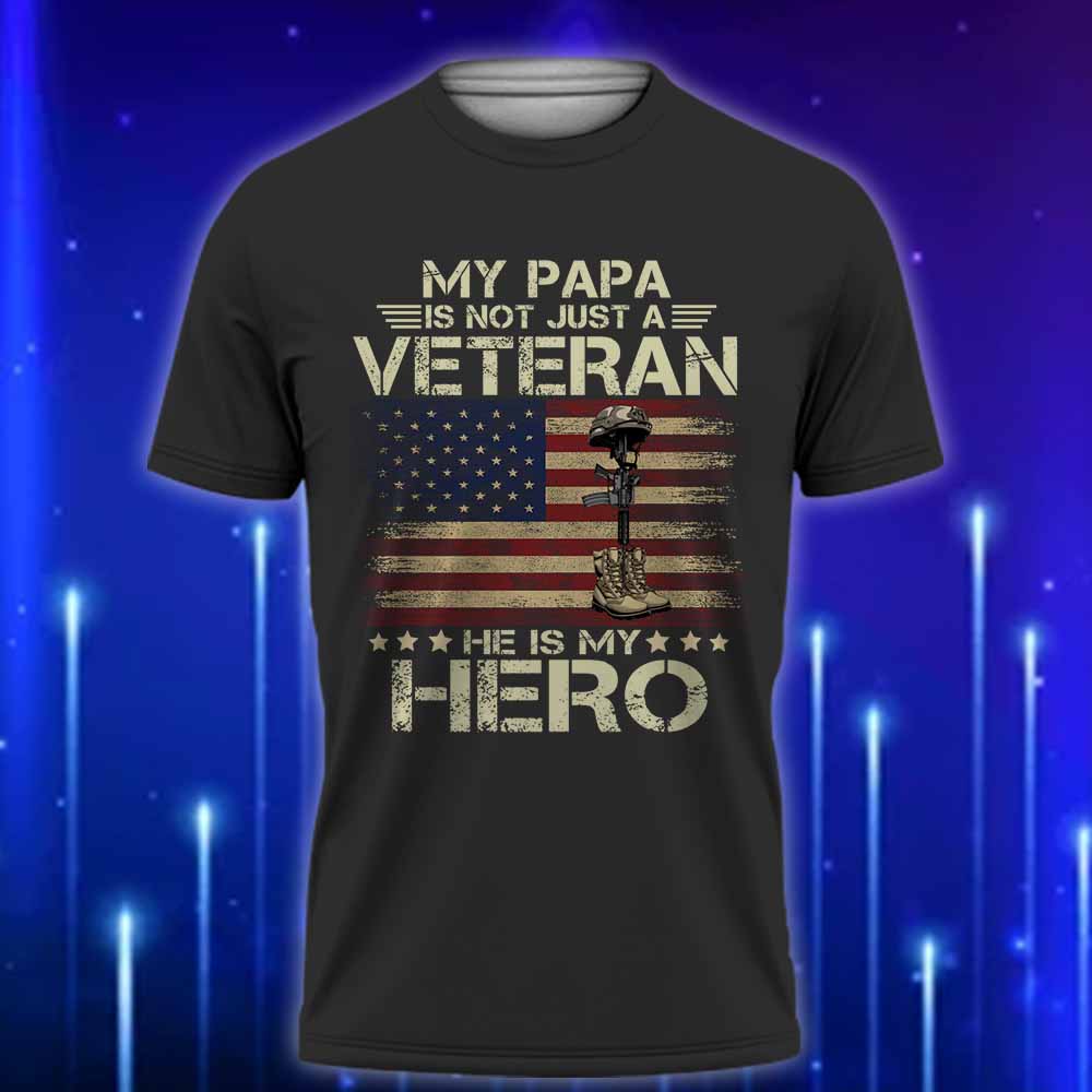Papa_Veteran_T-Shirt_2025_-_My_Papa_Is_Not_Just_a_Veteran_HeE28099s_My_Hero_T-Shirt_Black