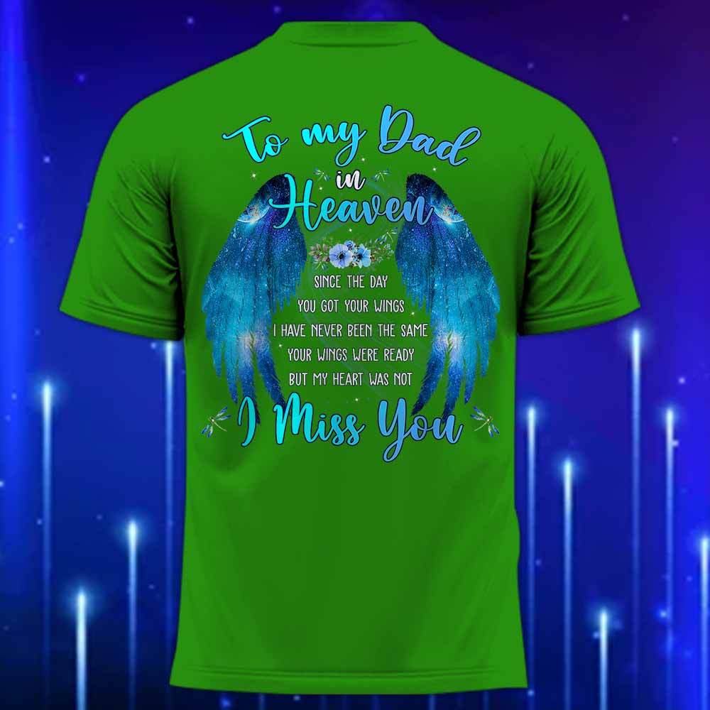 To_My_Dad_in_Heaven_T-Shirt_-_Memorial_T-Shirt_for_Dad_Green
