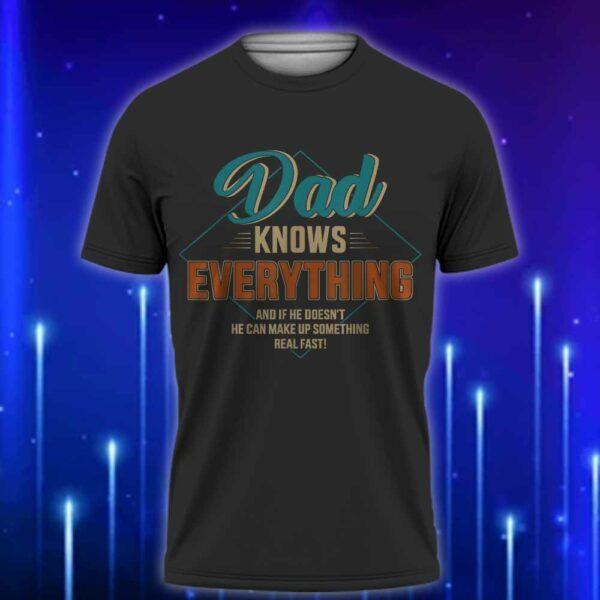 Dad_Knows_Everything_T-Shirt_2025_Funny_Father_T-Shirt_Black