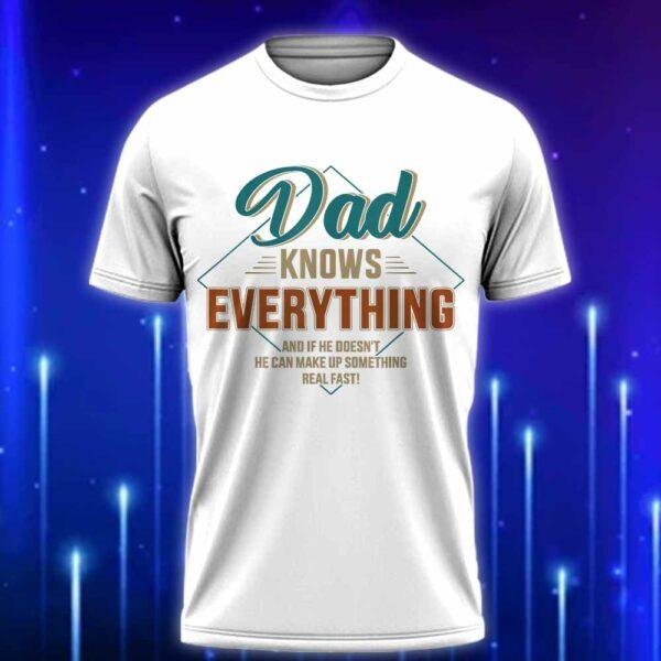 Dad_Knows_Everything_T-Shirt_2025_Funny_Father_T-Shirt_White