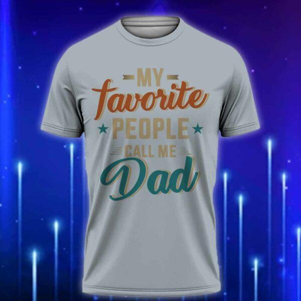 Favorite_People_Call_Me_Dad_T-Shirt-Funny_Gift_for_Fathers_2025_Grey