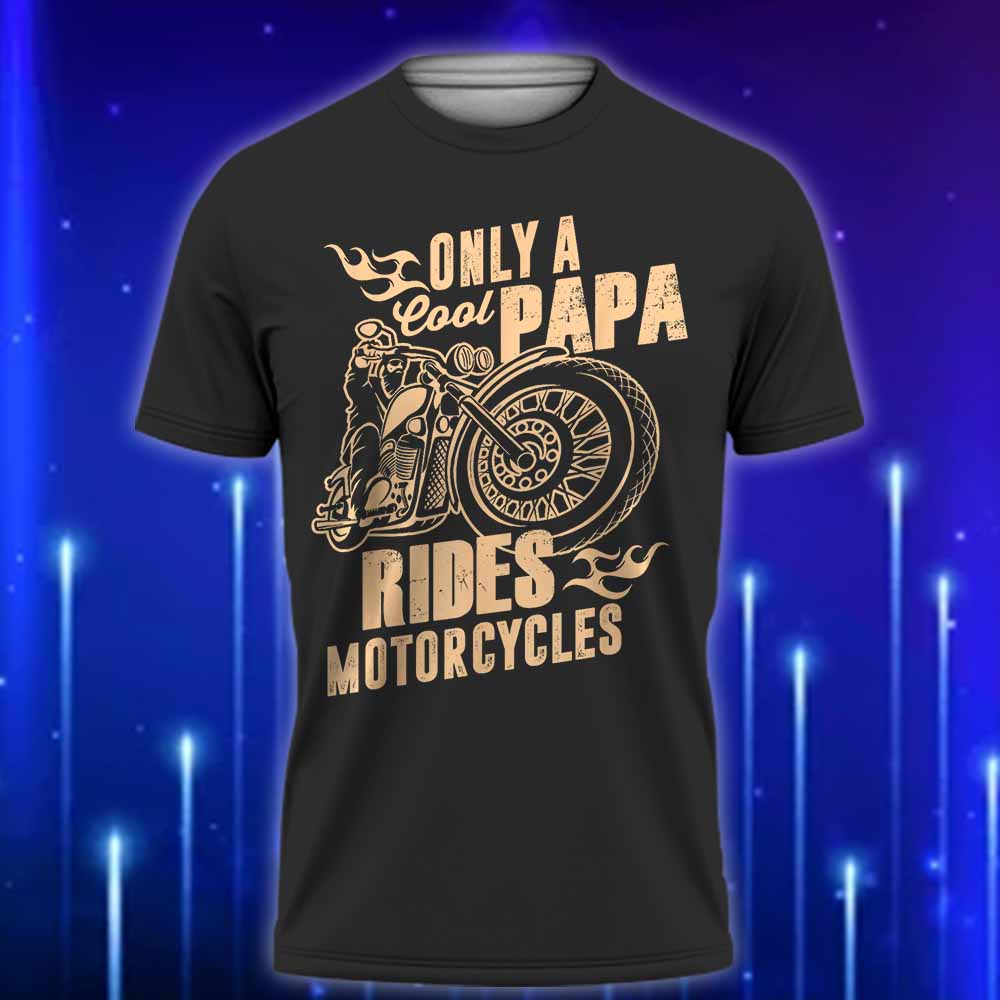 Only_Cool_Papa_Rides_Motorcycles_T-Shirt_2025-Cool_Dad_Biker_Shirt_for_Father's_Day_Black