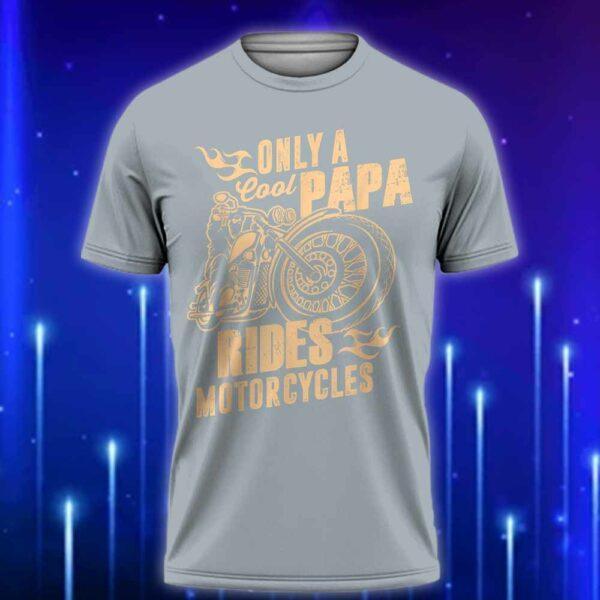 Only_Cool_Papa_Rides_Motorcycles_T-Shirt_2025-Cool_Dad_Biker_Shirt_for_Father's_Day_Grey