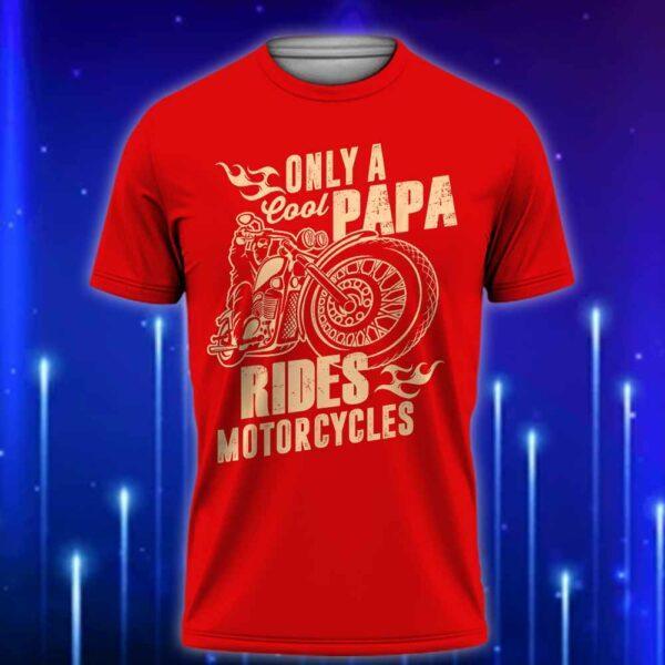 Only_Cool_Papa_Rides_Motorcycles_T-Shirt_2025-Cool_Dad_Biker_Shirt_for_Father's_Day_Red