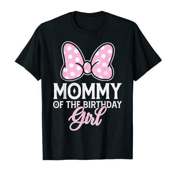 Mommy Of The Birthday Girl Cute Pink Bow Family Matching T-Shirt